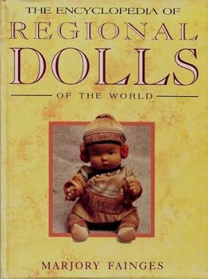 The Encyclopedia of Regional Dolls of the World