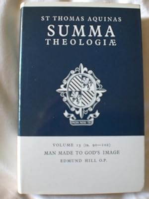 Summa Theologiae; Volume 13 :Man Made to God's Image