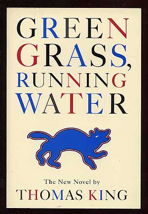 Seller image for Green Grass, Running Water for sale by Between the Covers-Rare Books, Inc. ABAA