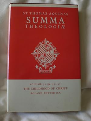 Summa Theologiae: the Childhood of Christ , volume 52