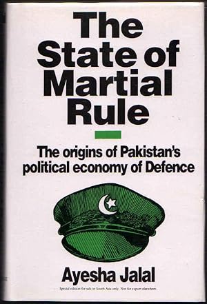 Immagine del venditore per The State of Martial Rule: The Origins of Pakistan's Political Economy of Defence venduto da Clausen Books, RMABA