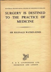 Seller image for SURGERY IS DESTINED TO THE PRACTICE OF MEDICINE for sale by Harry E Bagley Books Ltd