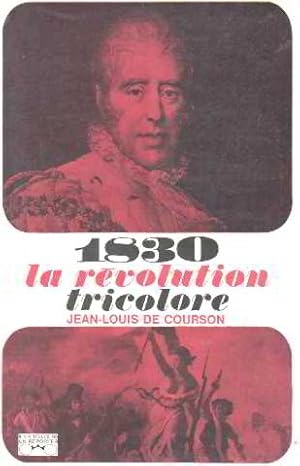 1830 la revolution tricolore