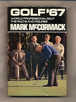Seller image for Golf '67; World Professional Golf, The Facts and Figures for sale by Little Stour Books PBFA Member