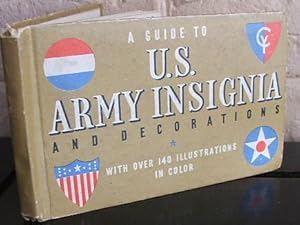 Guide to U. S. Army Insignia and Decorations