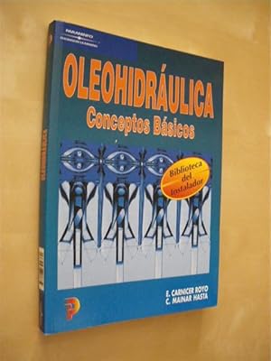 Imagen del vendedor de OLEOHIDRAULICA. CONCEPTOS BASICOS a la venta por LIBRERIA TORMOS