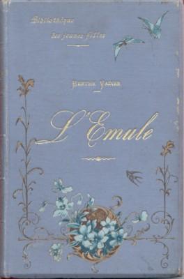 Seller image for L`Emule. Nouvelle. for sale by Galerie Joy Versandantiquariat  UG (haftungsbeschrnkt)