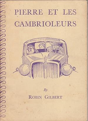 Pierre et les Cambrioleurs: A Modern School Reader