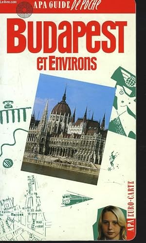 Bild des Verkufers fr BUDAPEST ET ENVIRON . APA-GUIDE zum Verkauf von Le-Livre