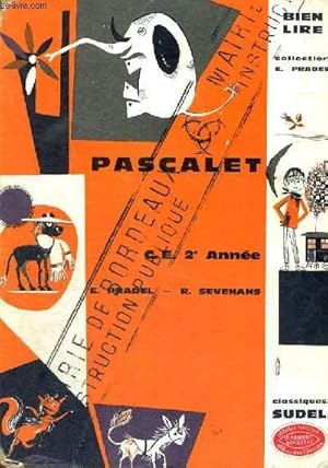 Image du vendeur pour PASCALET - C.E.2 ANNEE - BIEN LIRE - COLLECTION E. PRADEL mis en vente par Le-Livre