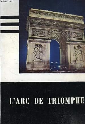 Seller image for L'ARC DE TRIOMPHE for sale by Le-Livre