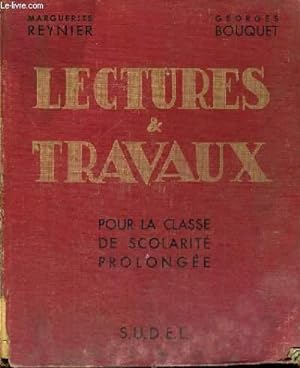 Seller image for LECTURES ET TRAVAUX POUR LA CLASSE DE SCOLARITE PROLONGEE for sale by Le-Livre