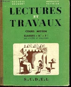 Image du vendeur pour LECTURES ET TRAVAUX - LECTURE - VOCABULAIRE - ELOCUTION - COURS MOYEN - CLASSES DE 8 ET 7 DES LYCEES ET COLLEGES mis en vente par Le-Livre