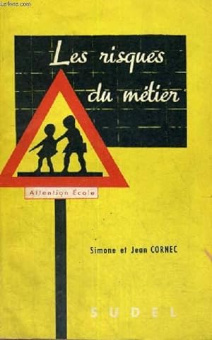 Seller image for LES RISQUES DU METIER for sale by Le-Livre
