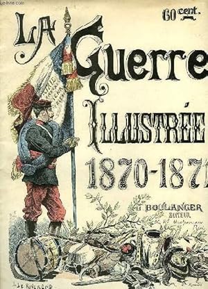 Image du vendeur pour LA GUERRE ILLUSTREE, 1870-1871, N 1 mis en vente par Le-Livre