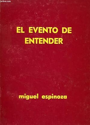 Image du vendeur pour EL EVENTO DE ENTENDER mis en vente par Le-Livre