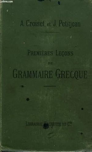 Bild des Verkufers fr PREMIERES LECONS DE GRAMMAIRE GRECQUE zum Verkauf von Le-Livre