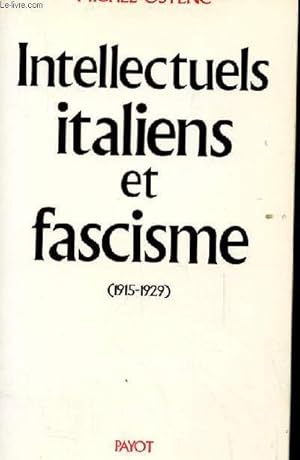 Bild des Verkufers fr INTELLECTUELS ITALIENS ET FASCISME 1915-1929 zum Verkauf von Le-Livre