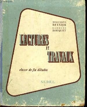 Image du vendeur pour LECTURES ET TRAVAUX POUR LA CLASSE DE FIN D'ETUDES mis en vente par Le-Livre