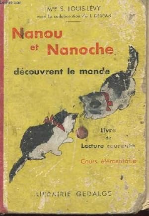 Imagen del vendedor de NANOU ET NANOCHE DECOUVRENT LE MONDE. LIVRE DE LECTURE COURANTE. COURS ELEMENTAIRE. DEUXIEME EDITION a la venta por Le-Livre