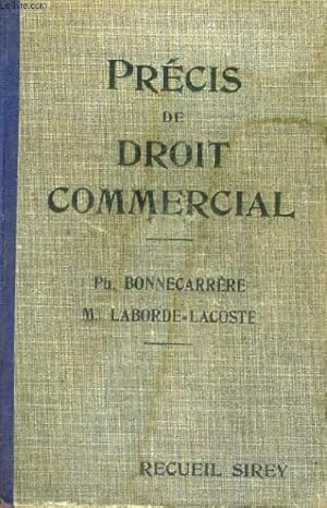 Seller image for PRECIS ELEMENTAIRE DE DROIT COMMERCIAL - CONFORME AUX PROGRAMMES DES EXAMENS DE LICENCE ET DE CAPACITE for sale by Le-Livre