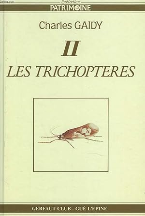 Imagen del vendedor de LES TRICHOPTERES II. a la venta por Le-Livre