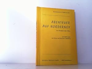 Imagen del vendedor de Abenteuer auf Norderney. See - Abenteuer wider Willen. Mit Zeichnungen von Hanns und Marianne Langeberg. a la venta por Antiquariat Ehbrecht - Preis inkl. MwSt.