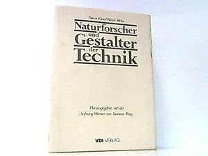 Imagen del vendedor de Naturforscher und Gestalter der Technik. Die Trger des Werner - von - Siemens - Ringes und ihre Leistung fr Naturwissenschaft und Technik. a la venta por Antiquariat Ehbrecht - Preis inkl. MwSt.