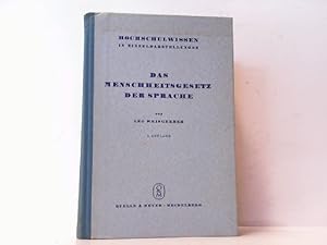 Das Menschheitsgesetz der Sprache als Grundlage der Sprachwissenschaft.