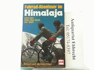 Seller image for Fahrrad. Abenteuer im Himalaja. 5301 km ber das Dach der Welt. for sale by Antiquariat Ehbrecht - Preis inkl. MwSt.