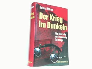 Image du vendeur pour Der Krieg im Dunkeln. Die deutsche und russische Spionage. mis en vente par Antiquariat Ehbrecht - Preis inkl. MwSt.