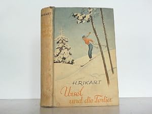 Ursel und die Tertia. Eine fröhliche Jungmädchen-Geschichte.