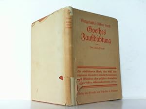Bild des Verkufers fr Kurzgefater Fhrer durch Goethes Faustdichtung I. und II. Teil . zum Verkauf von Antiquariat Ehbrecht - Preis inkl. MwSt.