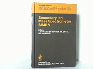 Image du vendeur pour Secondary Ion Mass Spectrometry Sims V (Springer Series in Chemical Physics, Volume 44) mis en vente par Antiquariat Ehbrecht - Preis inkl. MwSt.