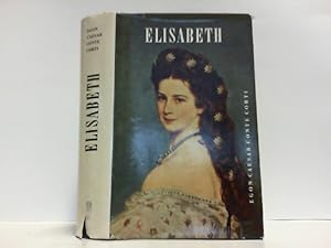 Bild des Verkufers fr Elisabeth. Die seltsame Frau. zum Verkauf von Antiquariat Ehbrecht - Preis inkl. MwSt.