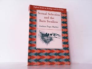 Bild des Verkufers fr Sexual Selection and the Barn Swallow. (Oxford Series in Ecology and Evolution). zum Verkauf von Antiquariat Ehbrecht - Preis inkl. MwSt.