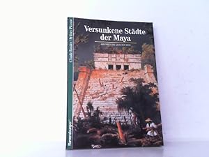 Seller image for Versunkene Stdte der Maya. (Reihe: Abenteuer Geschichte Band 10). for sale by Antiquariat Ehbrecht - Preis inkl. MwSt.