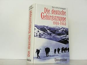 Die deutsche Gebirgstruppe 1935-1945.