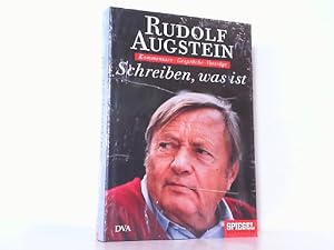 Bild des Verkufers fr Rudolf Augstein. Schreiben, was ist. Kommentare, Gesprche, Vortrge. zum Verkauf von Antiquariat Ehbrecht - Preis inkl. MwSt.