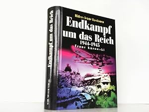 Seller image for Endkampf um das Reich 1944-1945. Hitlers letzte Bastionen. for sale by Antiquariat Ehbrecht - Preis inkl. MwSt.