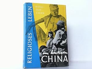 Bild des Verkufers fr Religises Leben im heutigen China. zum Verkauf von Antiquariat Ehbrecht - Preis inkl. MwSt.