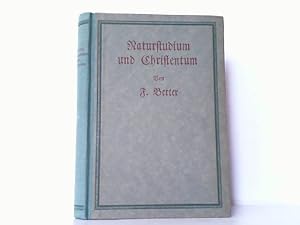 Bild des Verkufers fr Naturstudium und Christentum. zum Verkauf von Antiquariat Ehbrecht - Preis inkl. MwSt.