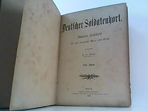 Image du vendeur pour Deutscher Soldatenhort. Illustrirte Zeitschrift fr das deutsche Heer und Volk. Hier XIII. Band. mis en vente par Antiquariat Ehbrecht - Preis inkl. MwSt.