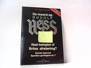 De moord op Rudolf Hess - Nazi-komplot of Britse afrekening ? Sinister spel met Spandau-gevangene...