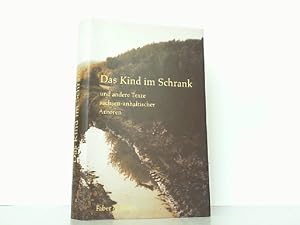 Seller image for Das Kind im Schrank und andere Texte sachsen-anhaltischer Autoren. for sale by Antiquariat Ehbrecht - Preis inkl. MwSt.
