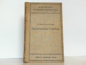 Imagen del vendedor de Palobotanisches Praktikum. (Reihe: Bibliothek fr naturwissenschaftliche Praxis Nr.6) a la venta por Antiquariat Ehbrecht - Preis inkl. MwSt.