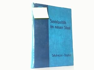 Seller image for Sozialpolitik im neuen Staat. for sale by Antiquariat Ehbrecht - Preis inkl. MwSt.