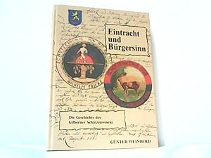 Image du vendeur pour Eintracht und Brgersinn - Die Geschichte des Gifhorner Schtzenwesens . mis en vente par Antiquariat Ehbrecht - Preis inkl. MwSt.