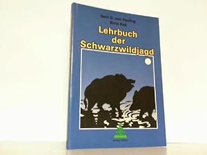 Image du vendeur pour Lehrbuch der Schwarzwildjagd. mis en vente par Antiquariat Ehbrecht - Preis inkl. MwSt.