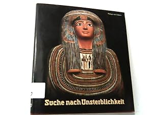 Suche nach Unsterblichkeit Totenkult und Jenseitsglaube im Alten Ägypten.